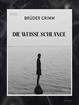 cover image of Die weiße Schlange